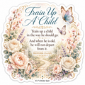 Train Up A Child — Proverbs 22:6 KJV