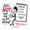 Let's NOT!