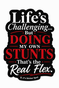 Life's Challenging