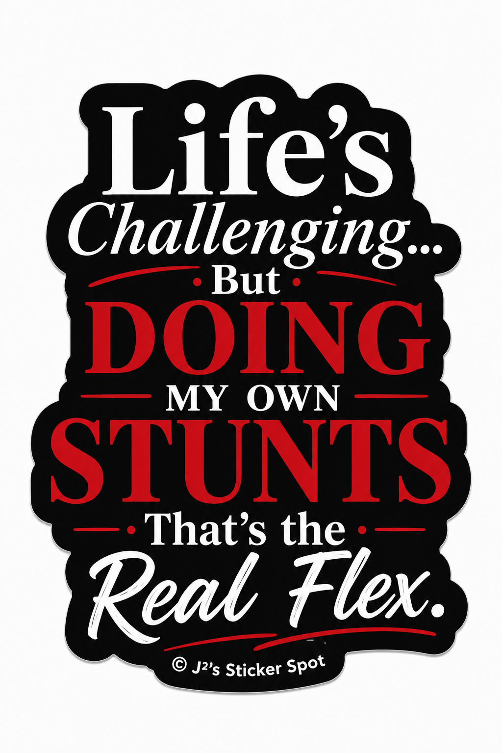 Life's Challenging